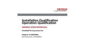 IQ/OQ documentation (questionnaire format - implementation by customer)